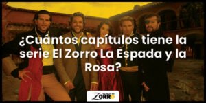 El zorro la espada y la rosa